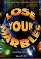 Lose Your Marbles海报