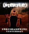 Steryle -《Foreshadowing Yesterday》[MP3]