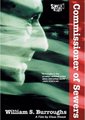 William S. Burroughs: Commissioner of Sewers海报