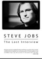 Steve Jobs: The Lost Interview