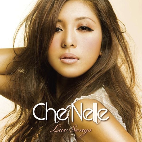 【音乐推荐】Che'Nelle - Luv So<em></em>ngs (MP3,320K)_7th_eden吧_