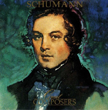 Robert Schumann -《伟大作曲家之舒曼》(Gre