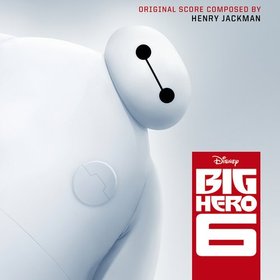 henry jackman -《超能陆战队》(big hero 6)original