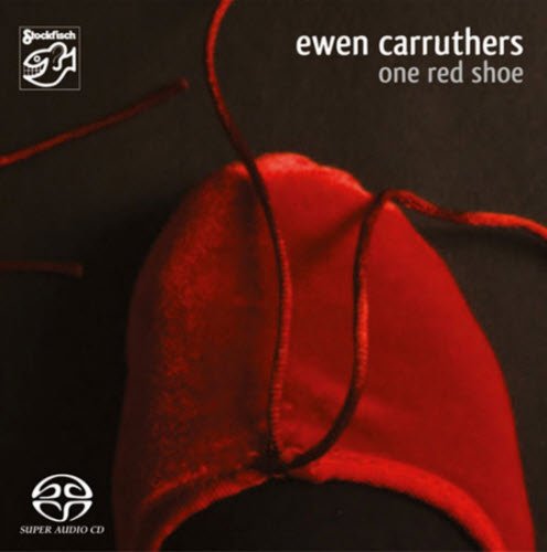Ewen Carruthers -One Red Shoe(一隻红鞋 )[SACD-r]