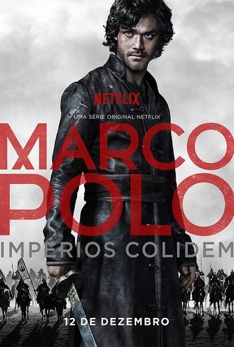 马可波罗(Marco Polo) - 电视剧图片 | 电视剧剧
