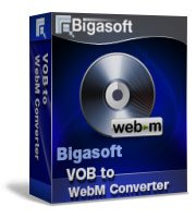 《VOB视频转换》(Bigasoft VOB to WebM Converter )v3.1.12.4745[压缩包]