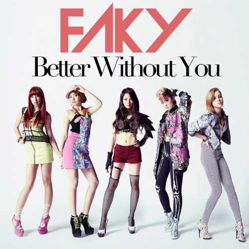 faky -《better without you》单曲[mp3]