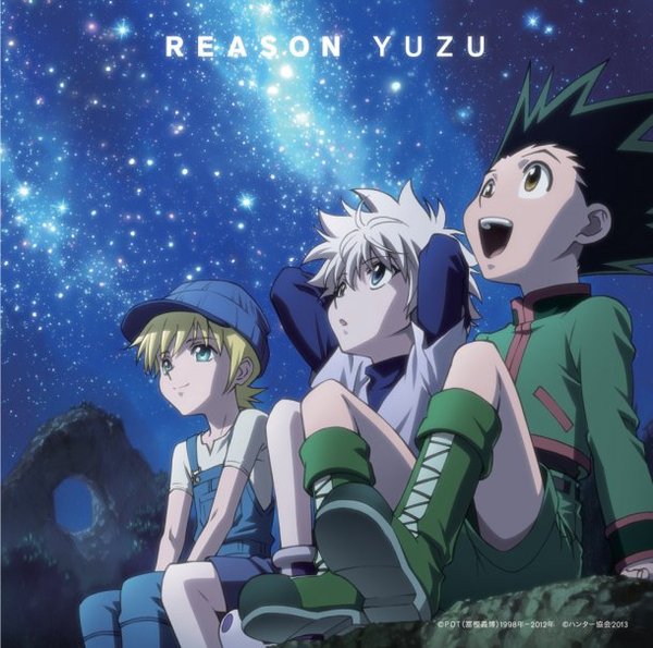 《全职猎人2011主题曲》(hunter x hunter)[ed3 - reason][ゆず][320