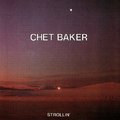 chet baker -《strollin"》[flac]