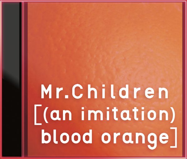 mr.children -《[(an imitation) blood orange] 》专辑[mp3]