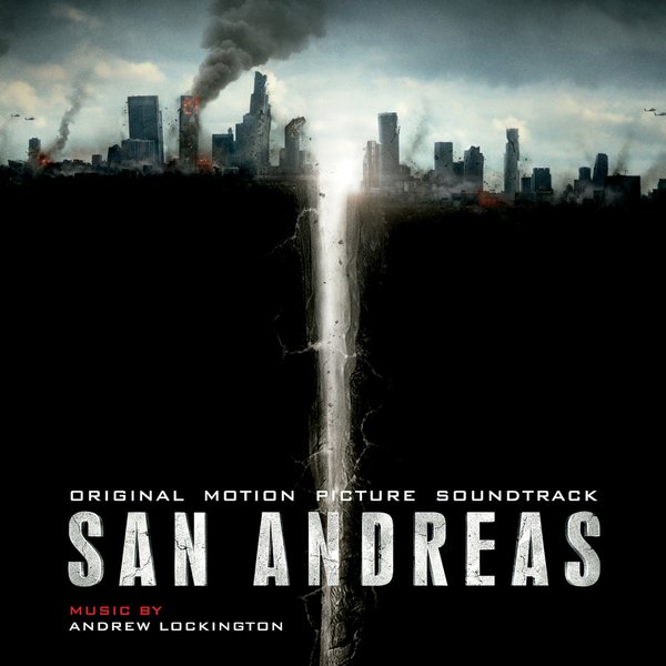 andrew lockington -《末日崩塌》(san andreas)original motion