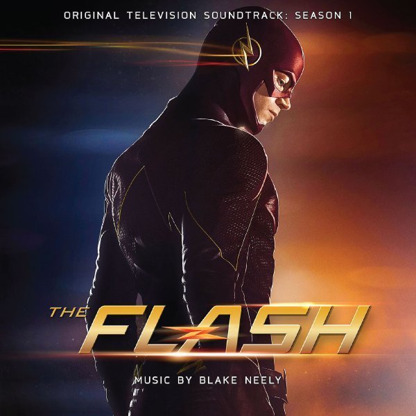 blake neely -《闪电侠》(the flash)original television soundtrack