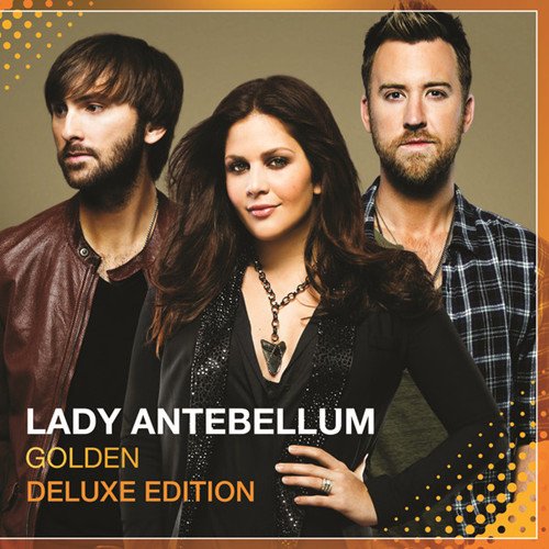 lady antebellum -《golden》[deluxe edition] [itunes plus aac]