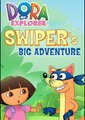 爱探险的朵拉：Swiper的大冒险
