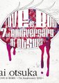 大塚爱 -《Love is Born 7周年纪念演唱会2010》