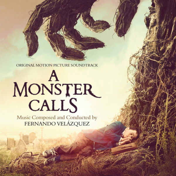 fernando velázquez -《当怪物来敲门》(a monster calls)original