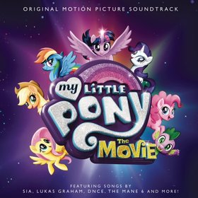 原声大碟 -《彩虹小马大电影》(My Little Pony: The Movie)Original Motion Picture Soundtrack[FLAC]