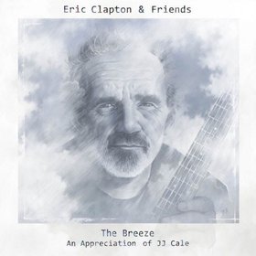 Eric Clapton & Friends -《The Breeze: An Appreciation of JJ Cale》[MP3]