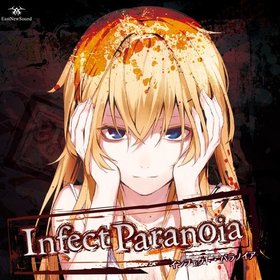 EastNewSound -《Infect Paranoia》专辑[FLAC]