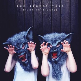 The Temper Trap -《Thick as Thieves》Deluxe Edition[MP3]
