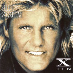 Blue System -《X-Ten》[APE]
