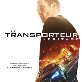 Alexandre Azaria -《玩命速递：重启之战》(The Transporter Refueled)Original Motion Picture Soundtrack[MP3]