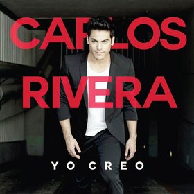 Carlos Rivera -《Yo Creo》(我相信)[MP3]