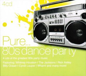 Various Artists -《Pure... 80s Dance Party》(纯80派对金曲精选)[4 CD][FLAC]