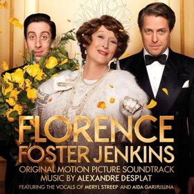 Alexandre Desplat -《跑调天后》(Florence Foster Jenkins)Original Motion Picture Soundtrack[FLAC]