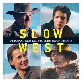 原声大碟 -《西部慢调》(Slow West)Original Motion Picture Soundtrack[MP3]