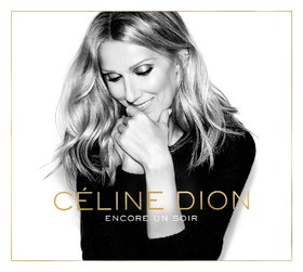 Céline Dion -《Encore un Soir》Deluxe Edition[MP3]
