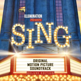原声大碟 -《欢乐好声音》(Sing)Original Motion Picture Soundtrack [Deluxe Edition][MP3]