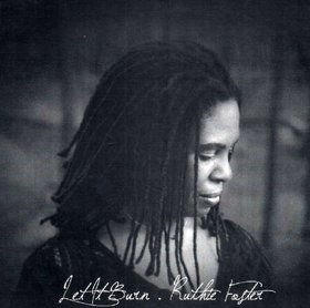 Ruthie Foster -《Let It Burn》(让它燃烧)[FLAC]