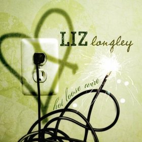 Liz Longley -《Hot Loose Wire》[iTunes Plus AAC]