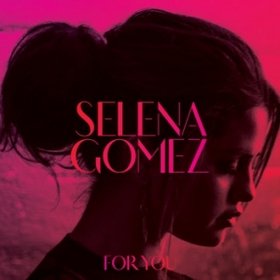 Selena Gomez -《For You》[MP3]