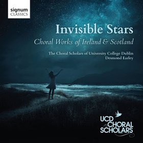 UCD Choral Scholars -《苍穹孤星 - 爱尔兰和苏格兰的合唱作品》(Invisible Stars - Choral Works of Ireland & Scotland)[FLAC]