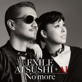 EXILE ATSUSHI + AI -《No more》单曲[iTunes Plus AAC]
