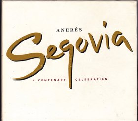 Andrés Segovia -《塞哥维亚百年诞辰纪念专辑》(Segovia  - A Centenary Celebration)[4 CD][FLAC]