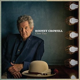 Rodney Crowell -《Close Ties》[MP3]
