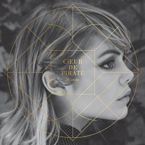 coeur de pirate -《blonde》[mp3]