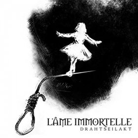 L'Âme Immortelle -《Drahtseilakt》[MP3]