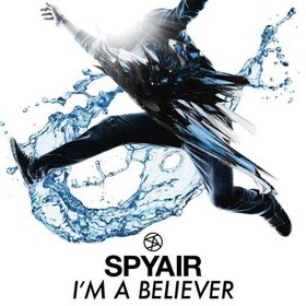 SPYAIR -《I'm A Believer》单曲[MP3]