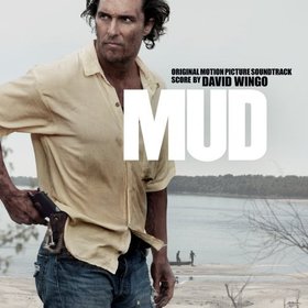 David Wingo -《污泥》(Mud)Original Motion Picture Soundtrack[MP3]