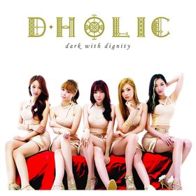 디홀릭 (D.Holic) -《Dark With Dignity》单曲(附MV)[MP3]