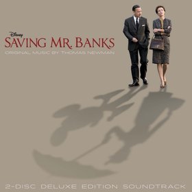 Thomas Newman -《大梦想家》(Saving Mr. Banks)Original Motion Picture Soundtrack[Deluxe Edition][FLAC]