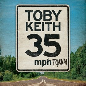 Toby Keith -《35 MPH Town》[MP3]