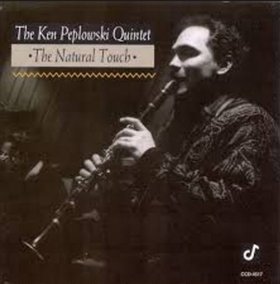 Ken Peplowski Quintet -《The Natural Touch》(神来一笔)[FLAC]