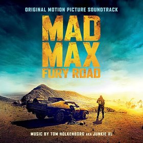 Tom Holkenborg -《疯狂的麦克斯：狂暴之路》(Mad Max: Fury Road)Original Motion Picture Soundtrack [Deluxe Version][MP3]