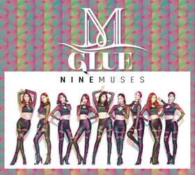 나인뮤지스 (Nine Muses) -《Glue》单曲(附MV)[MP3]